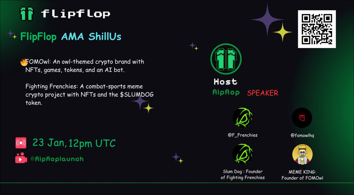 flipfloplaunch's tweet image. 🟩 FlipFlop Shillus AMA is coming！🟩 
FlipFlop meets Fighting Frenchies @F_Frenchies and FOMOwl @fomowlhq  
🕒 Time and date: 12PM UTC, January 23 
📍 Space：X SPACE 
🎤 Speakers: @2MrDim and @iamkingopa 
✅Tune in: x.com/i/spaces/1lPKq… 
Set your reminder don't miss the…