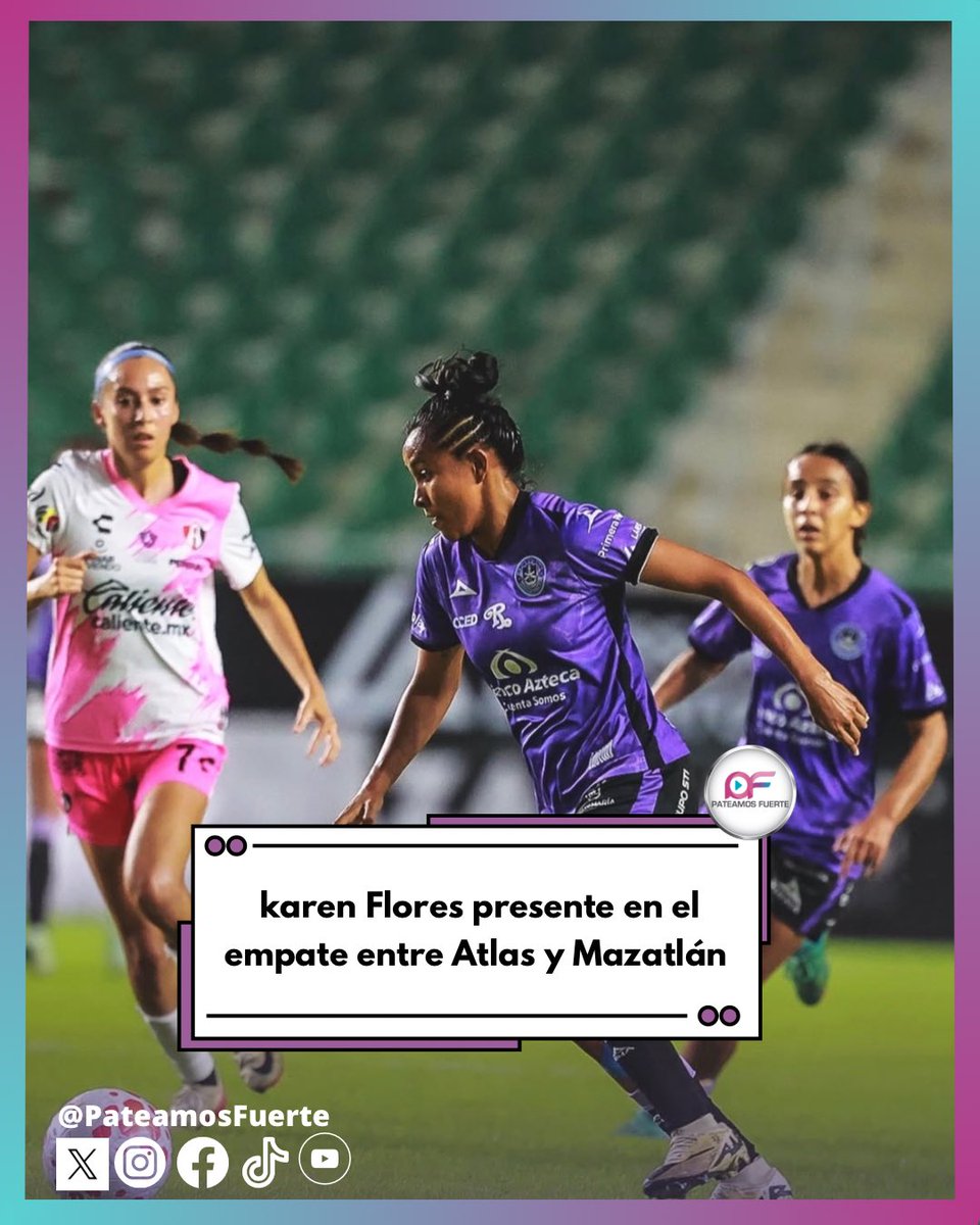 🫵🏻 Empate para la Tricolor ⚽️🏃🏻‍♀️

💪 Mazatlán igualó 1-1 ante Atlas por la jornada 4 del torneo Clausura. 

🫡 La delantera Karen Flores fue titular hasta el minuto 77. 

#PateamosFuerte