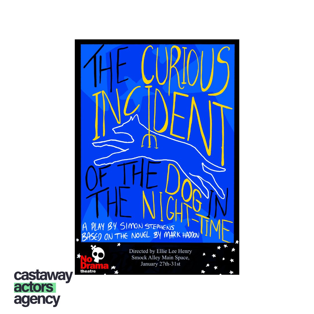 CastawayActors's tweet photo. A massive congratulations to our very own Gráinne Holmes Blumenthal who will perform as Siobhan in No Drama Theatre's production of THE CURIOUS INCIDENT OF THE DOG IN THE NIGHT-TIME which will be playing at Smock Alley Theatre from the 27th - 31st of January. 🔥 https://t.co/JF1E24eEIo