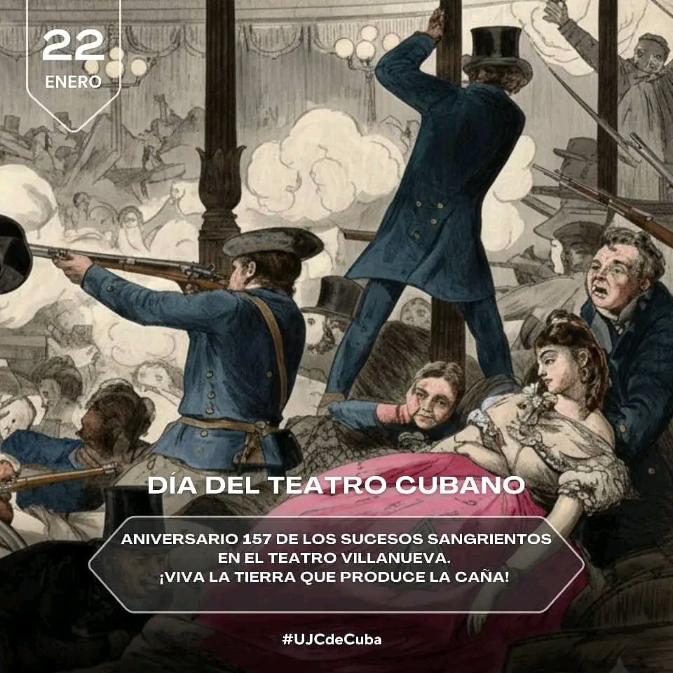 #BuenosDiasJuventud 🌞

Hoy recordamos el 22 de enero de 1869, cuando el grito independentista "¡Viva la tierra que produce la caña!" resonó en el Teatro Villanueva de La Habana, respondido con una brutal masacre por el colonialismo español.