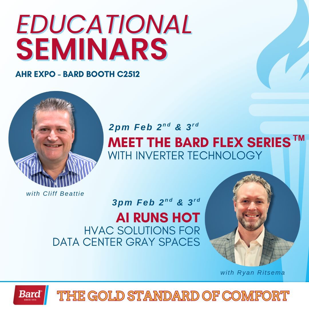 Make Bard part of your AHR Expo plan! Don't miss our two in-booth educational seminars: 
🆕 Meet the Bard Flex Series
🔥 AI Runs Hot