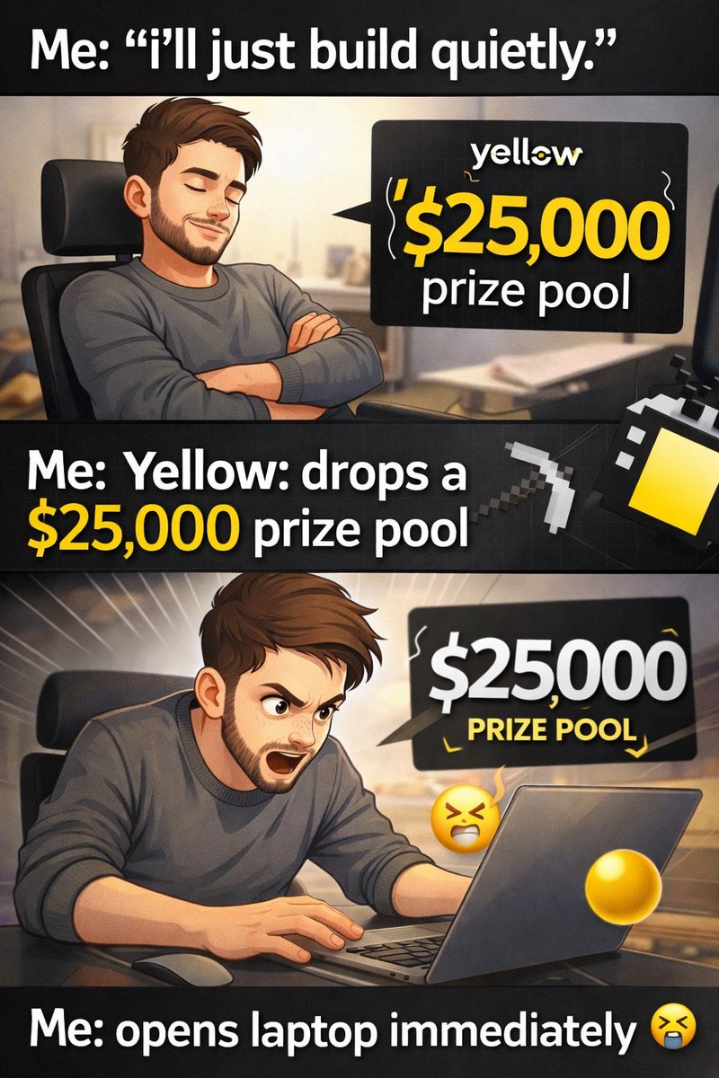 effiong_da22282's tweet photo. Me: “I’ll just build quietly.”

@Yellow: drops a $25,000 prize pool.

Me: opens laptop immediately 😭💻

$25,000 prize pool?

Say less, @Yellow 😤💛

#BuildOnYellow 

Tried to stay quiet.

@Yellow said “$25K prize pool.”

#YELLOW

Now we’re building 🔥

#YellowNetwork #Builders https://t.co/vHXIS2F4l1