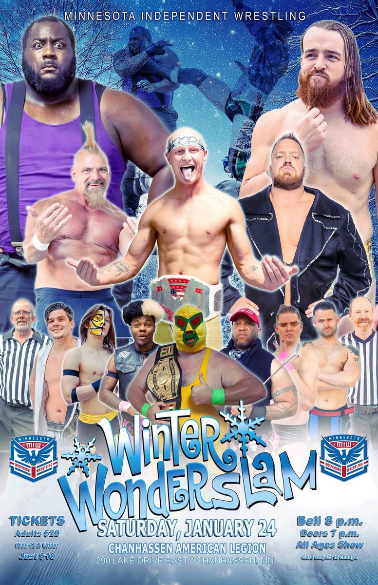 🚨THIS SATURDAY🚨
<a href="/MIWPro/">MIWPro</a> WINTER WONDERSLAM
🏠 American Legion, Chanhassen MN.
🚪7:00pm🔔8:00pm
First time ever 1 on 1 The Pro Who Runs The Show vs The Monster.
You’re going to regret the most stupid decision by quitting your job now I’m gonna one last chance to change your mind.