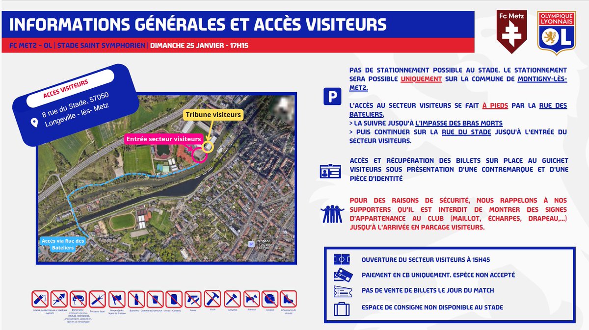Accès déplacement - <a href="/FCMetz/">FC Metz ☨</a> / <a href="/OL/">Olympique Lyonnais</a>

Supporters, supportrices lyonnais,

Retrouvez ci-dessous votre guide pratique pour notre déplacement à Metz :

🏟️ Stade Saint-Symphorien

📅 Dimanche 25 janvier 2026 à 17h15

🅿️ Pas de stationnement possible au stade