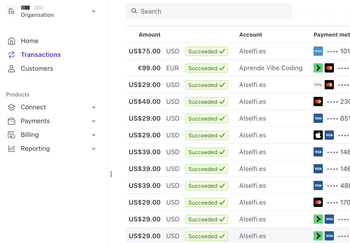 Sigo escuchando que el vibe coding no sirve de nada.
Pero mi cuenta en Stripe dice lo contrario.

Al parecer a mi sí me está funcionando.