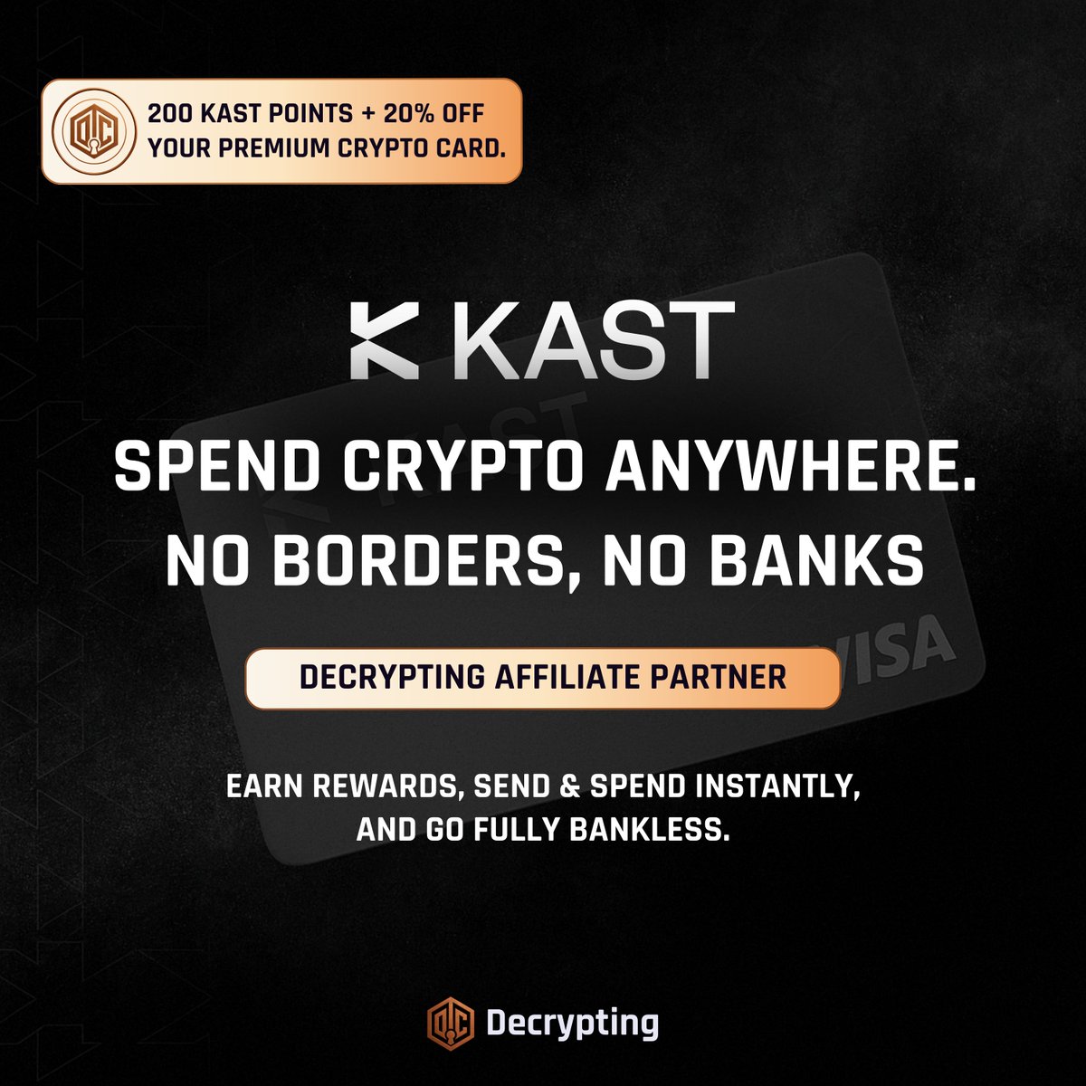 Crypto cards are now part of the Decrypting network. And one of our best  deal is @KASTxyz Get their CRYPTO CARD and claim 200 KAST Points + 20% off  your premium purchase.