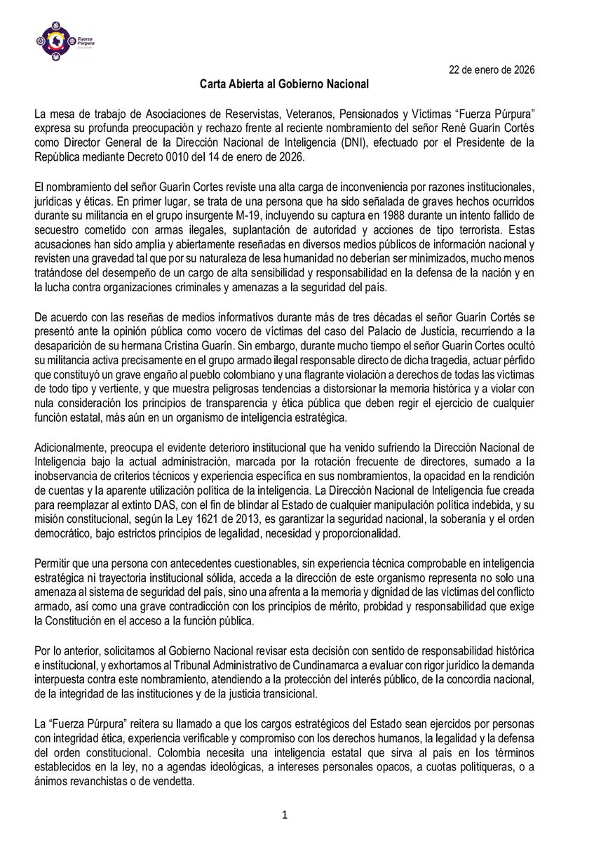 acorecolombia's tweet photo. Carta abierta al Gobierno Nacional:
Expresamos nuestra profunda preocupación y rechazo frente al reciente nombramiento del señor René Guarín Cortés como Director General de la Dirección Nacional de Inteligencia (DNI), efectuado por el Presidente de la República mediante Decreto 0010 del 14 de enero de 2026, este nombramiento reviste una alta carga de inconveniencia por razones institucionales, jurídicas y éticas. 

Preocupa el evidente deterioro institucional que ha venido sufriendo la DNI bajo la actual administración, marcada por la rotación frecuente de directores, sumado a la inobservancia de criterios técnicos y experiencia específica en sus nombramientos, la opacidad en la rendición de cuentas y la aparente utilización política de la inteligencia.