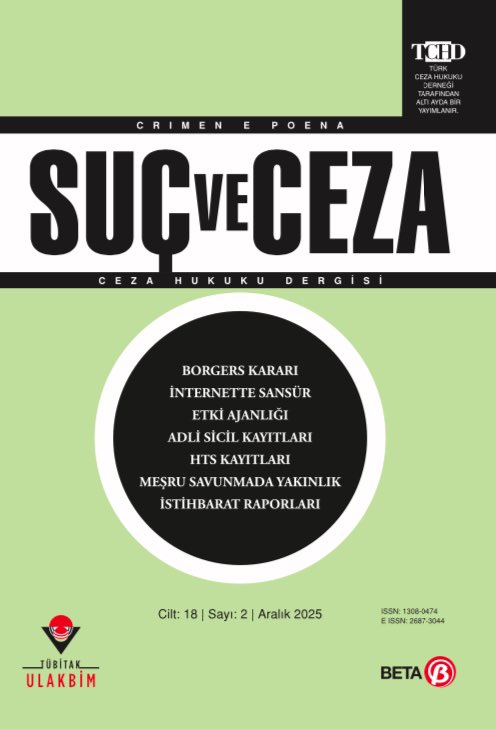 Suç ve Ceza'nın 2025/2 sayısını .pdf formatında okuyabilir, indirebilirsiniz. #suçveceza - Borgers Kararı - İnternette Sansür - Etki Ajanlığı - Adli Sicil Kayıtları - HTS Kayıtları - Meşru Savunmada Yakınlık - İstihbarat Raporları
sucvecezadergisi.com/2025_sayi2/