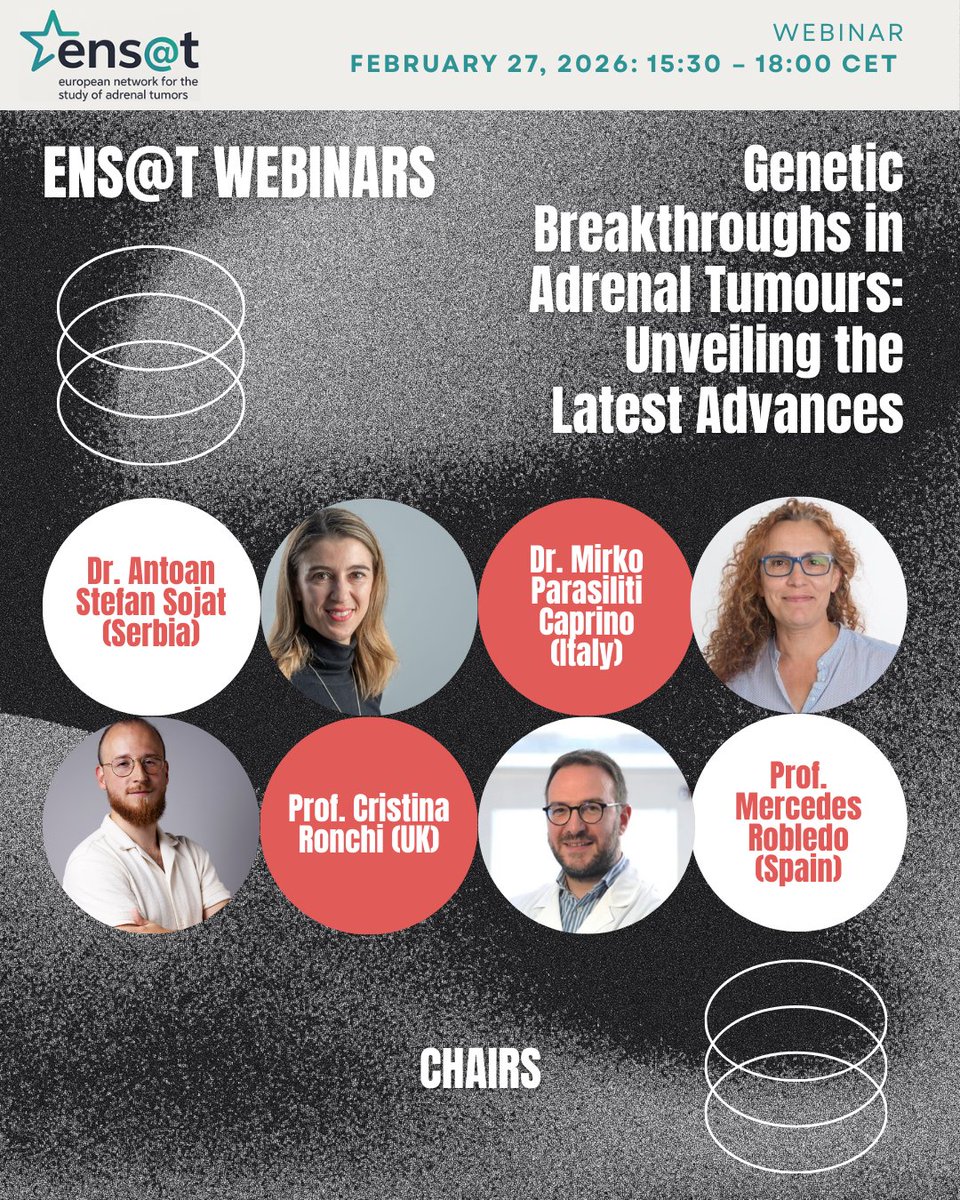 ENSAT_news's tweet image. 🚨 We are pleased to announce the chairs for the 1st  #ENSAT Webinar scheduled on 27/02/2026 about #Genetic Breakthroughs in #AdrenalTumours. 
🔔Registration now OPEN for everyone (free for ENSAT members). 
ℹ️Full programme &amp;amp; registration link:
ensat.org/event-6456168