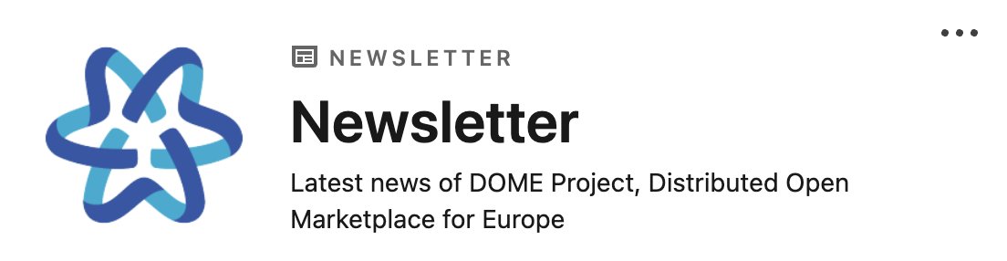 DomeMarketplace's tweet photo. 🚀 Don’t miss what’s next at #DOMEMarketplace
Get exclusive updates on new developments, major milestones, and upcoming events from this game-changing European initiative.
📩 Subscribe to the DOME Marketplace newsletter:
https://t.co/61hFIPfypt https://t.co/AfWploV5pH