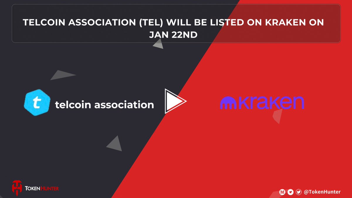 🚀 TELCOIN ASSOCIATION (TEL) WILL BE LISTED ON KRAKEN ON JAN 22ND Big news  for the crypto space! 🔥 @telcoin is officially getting listed on  @krakenfx, opening the door for more liquidity,
