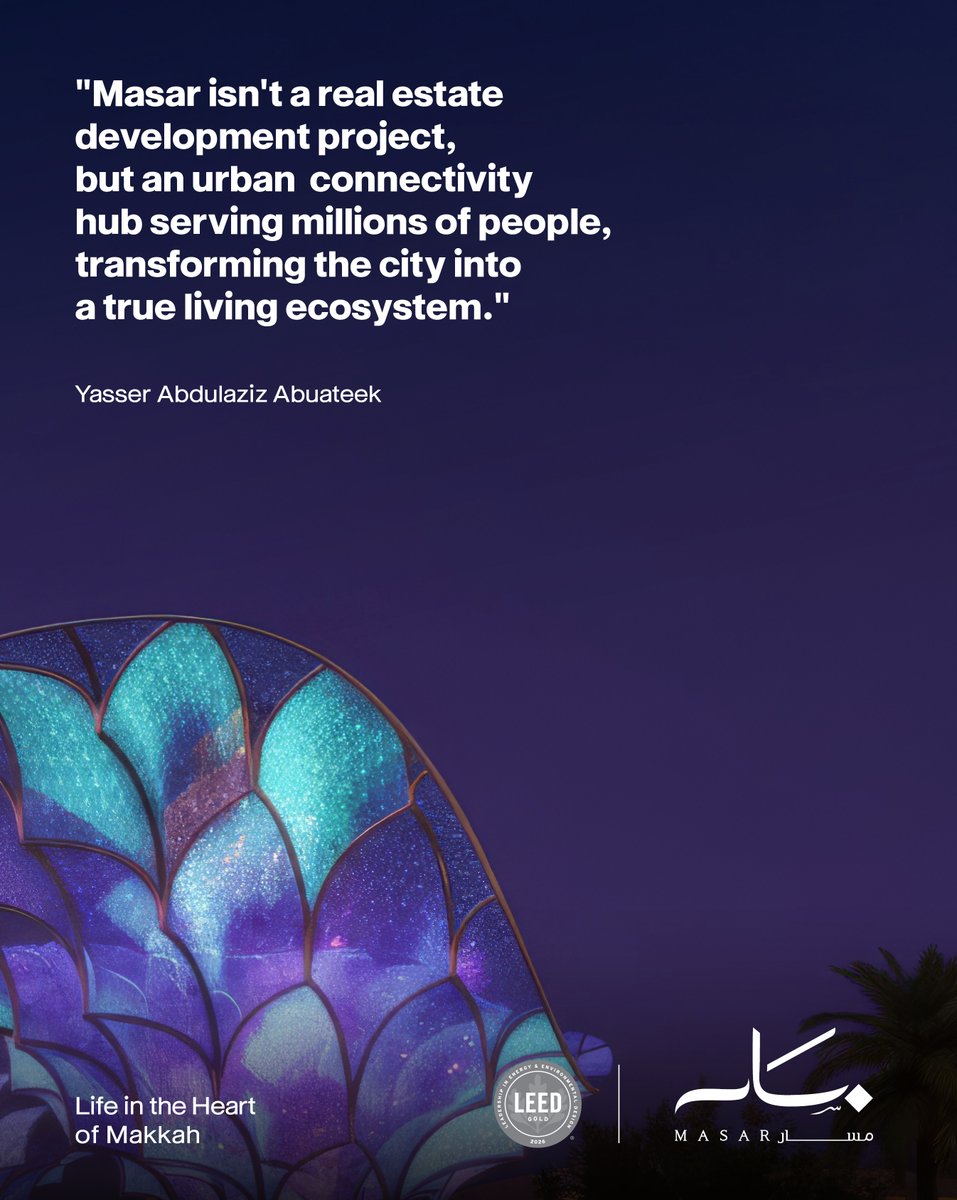 MasarMakkah's tweet photo. How does an urban destination transform into an integrated ecosystem that serves people? CEO of Umm Al-Qura for Development & Construction, the owner, developer, and operator of #Masar_Destination, Mr. Yasser Abuateek, shares his vision of #Masar_Destination as an urban model in the heart of #Makkah.

To read the full article:
https://t.co/Ac1C3pqrE7

@yasserabuateek 
#LifeInTheHeartOfMakkah
