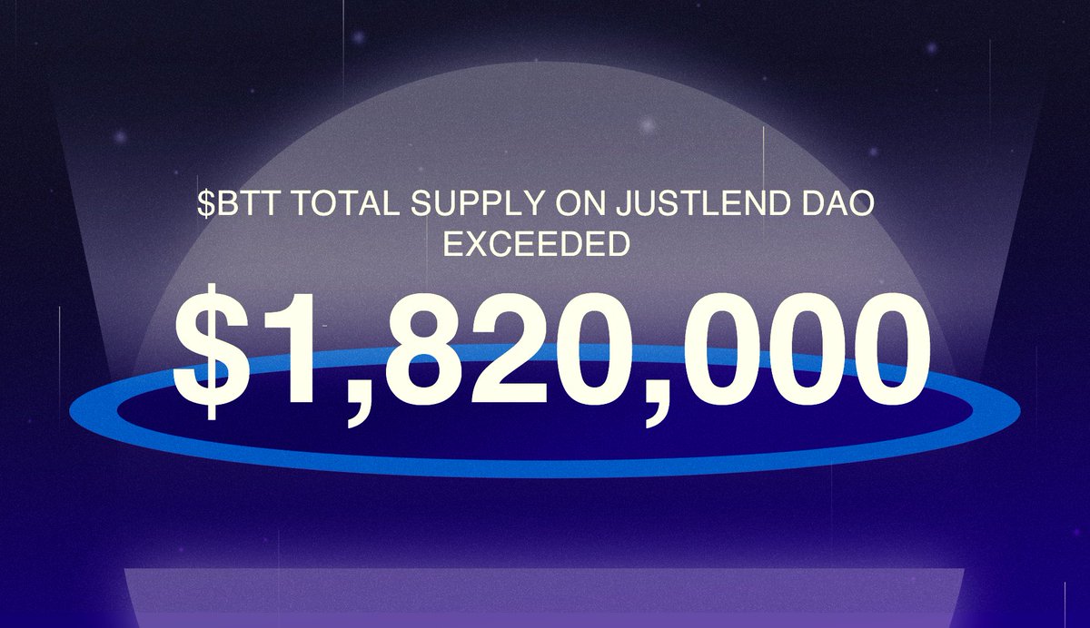 🔥 $BTT Milestone on JustLend DAO 🔥 The total supply of $BTT on JustLend  DAO has officially surpassed $1.82M, marking a significant milestone for  the BitTorrent ecosystem within the TRON DeFi landscape.