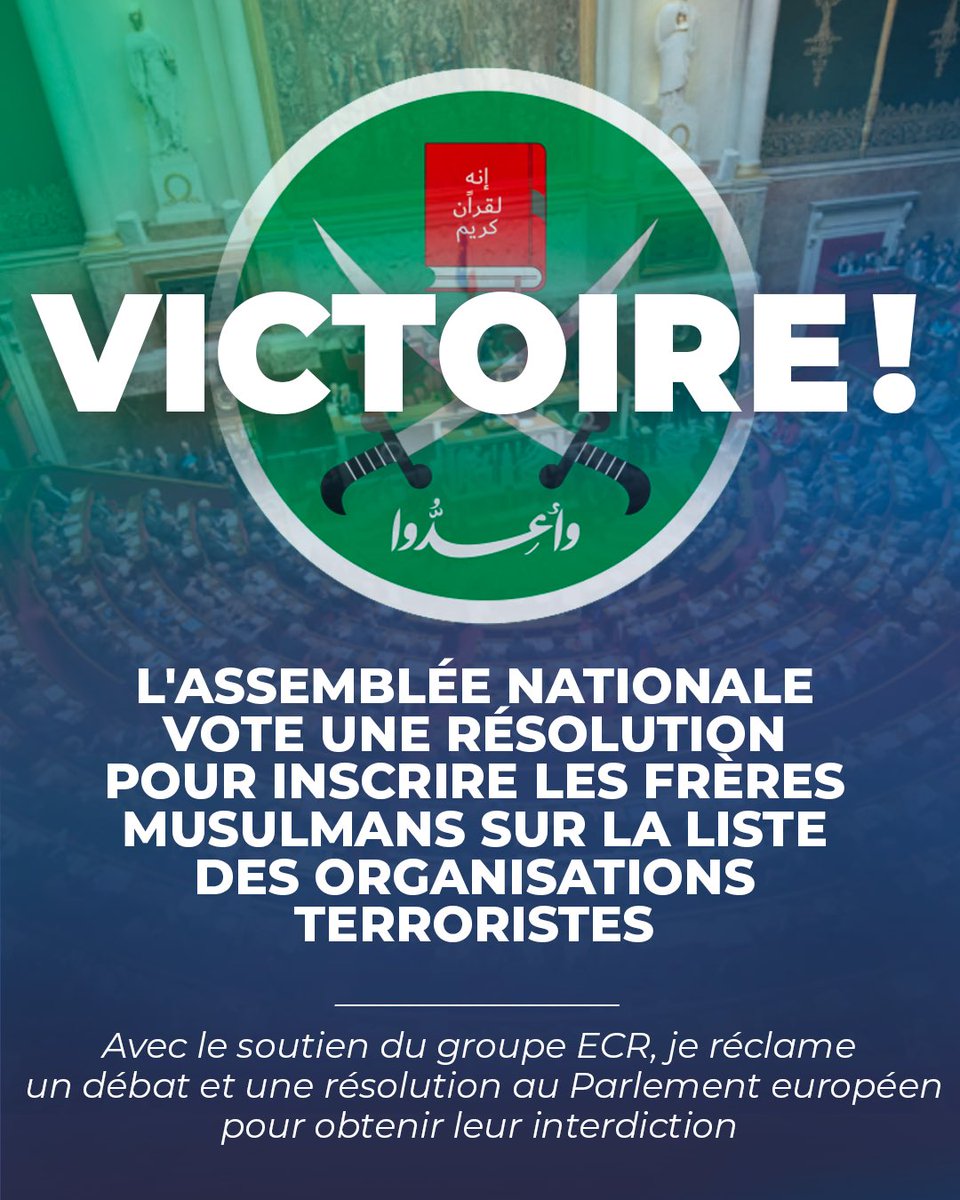 MarionMarechal's tweet image. Le vote par l'Assemblée nationale de la résolution visant à inscrire les Frères musulmans sur la liste européenne des organisations terroristes est une victoire importante et une réelle avancée dans le combat contre la confrérie et ses nombreux relais en France et en Europe.…
