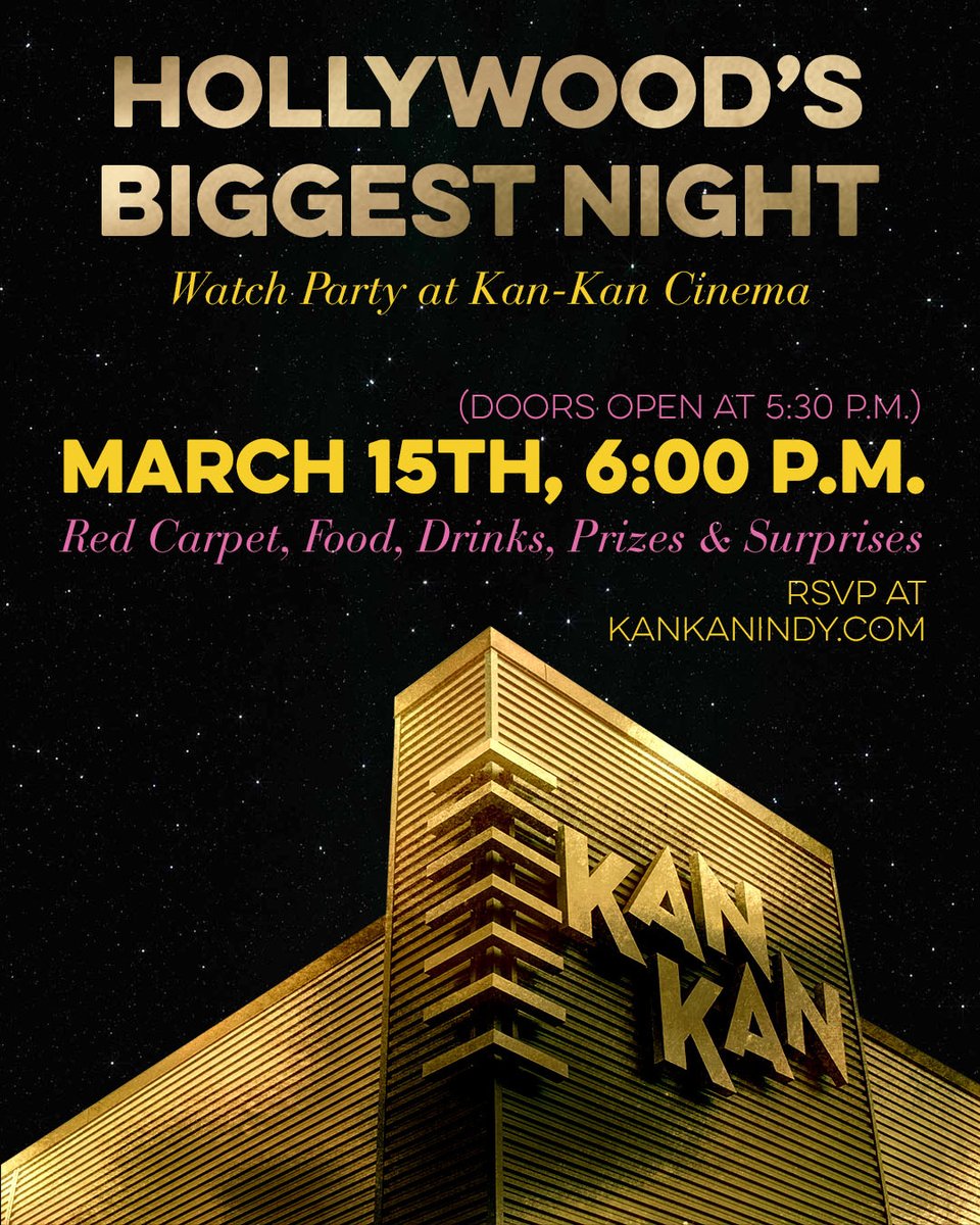 KanKanCinema's tweet photo. We're excited to throw a party for Hollywood's biggest night and you're all invited. We'll have pre-ceremony coverage starting at 6. It'll be in Theater 2 as well as in the bar/restaurant area. https://t.co/sOz9tzKmrQ