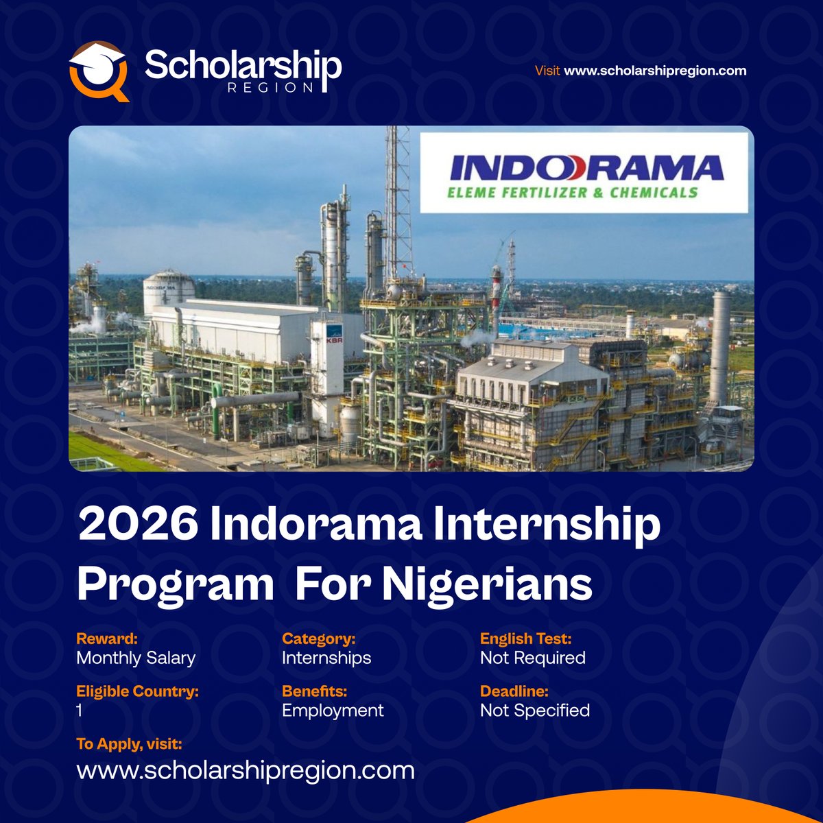 Opportunities for Nigerians

Indorama Internship Program 2026 For Nigerians

- Sponsors: Nigeria Society of Engineers | Indorama Fertilizer
- Categories: Internships &amp; Training 
- Eligible Country: Nigeria
- Deadline: Not Specified

Benefits:
- Monthly Salary with Training
-