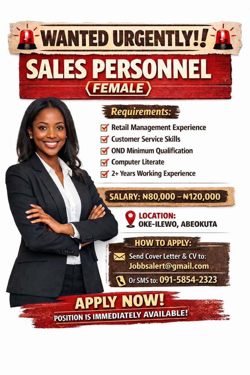 Sales Personnel NEEDED 

Location: Abeokuta  
Salary: Negotiable  

Requirements:  
- Experienced Sales Personnel with strong knowledge of retail and customer relationship management  
- Minimum qualification: OND  
- Must be computer literate  

Application Instructions: