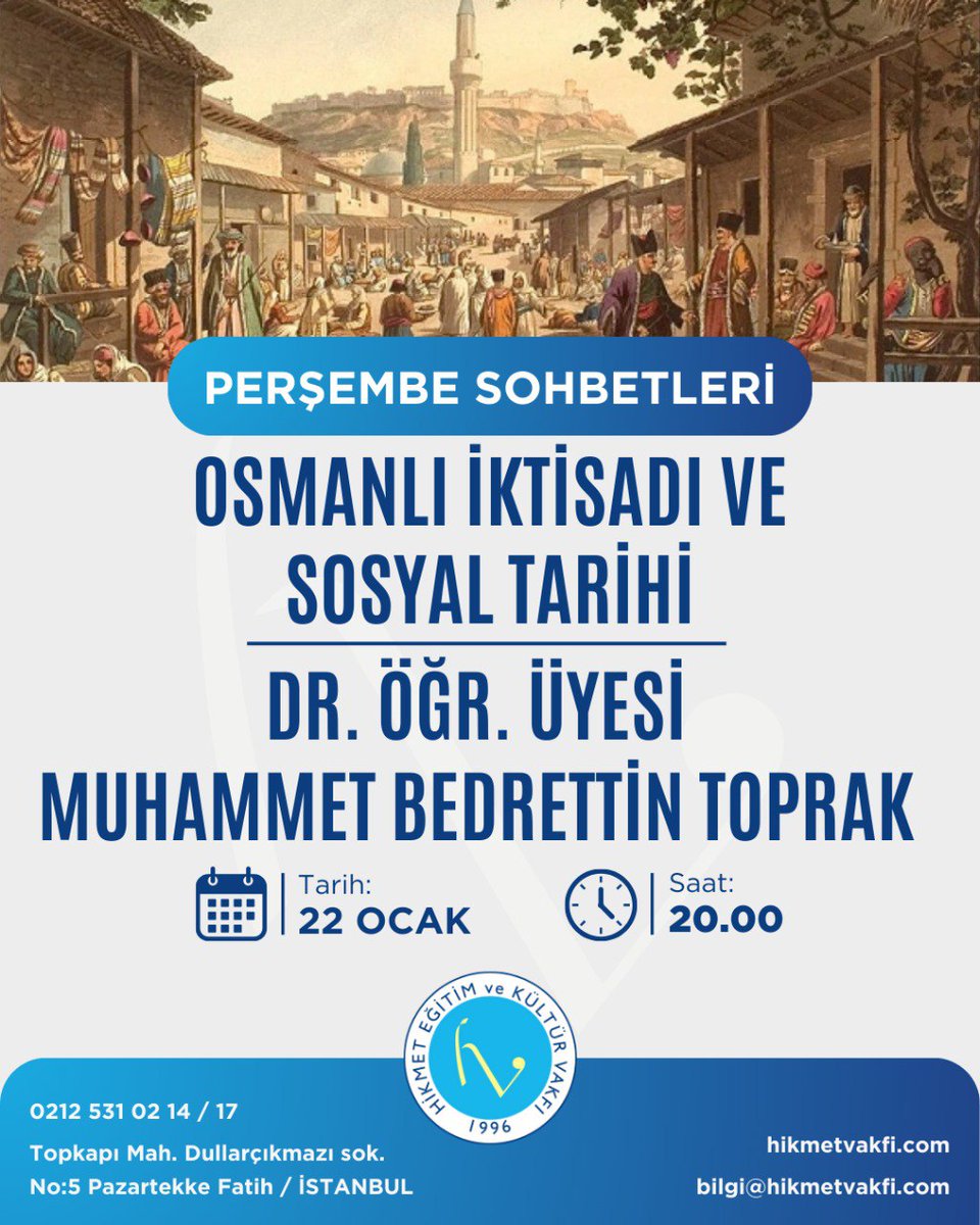 Perşembe Sohbetlerinde Bu Hafta

📷 Konuşmacı:
Dr. Öğr. Üyesi Muhammed Bedrettin Toprak

📷Konu :
Osmanlı İktisadı Ve Sosyal Tarihi

📷Tarih:
22 Ocak Perşembe

📷Saat: 20.00