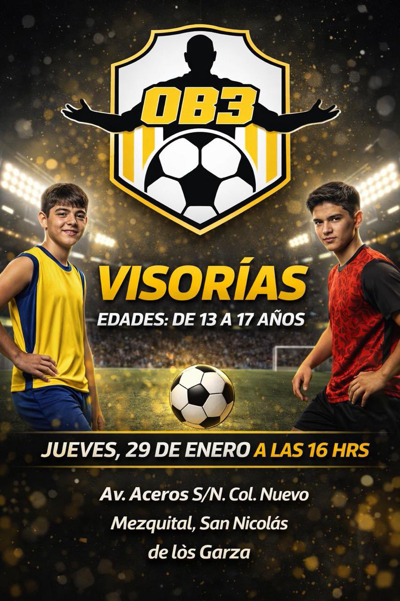 OB3canchas's tweet photo. ⚽🔥 ¡VISORÍAS OB3! 🔥⚽

¿Tienes talento y pasión por el fútbol?
Esta es tu oportunidad de formar parte de OB3 💛🖤
📌 Edades: 13 a 17 años (varonil)
📅 Jueves 29 de enero
⏰ 16:00 hrs
📍 Av. Aceros S/N. Col. Nuevo Mezquital, San Nicolás de los Garza
IG: @teensob3fc https://t.co/mPM3HUzLO4