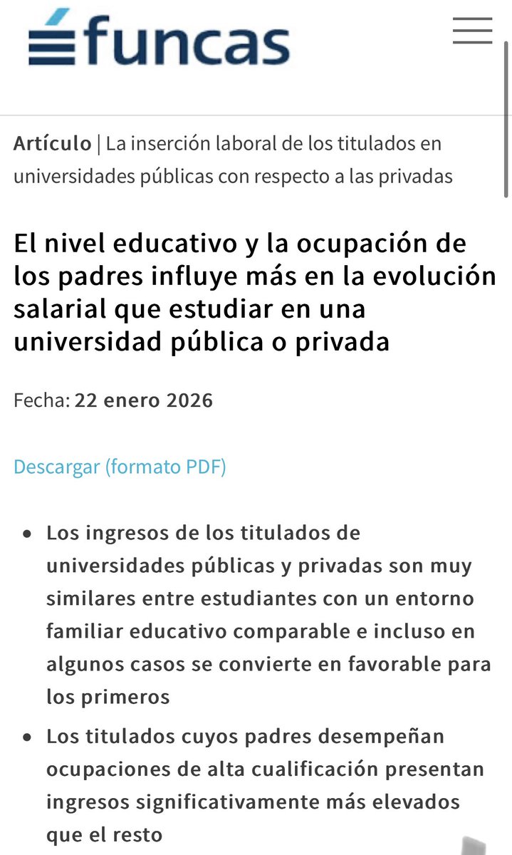 La universidad pública no implica peores sueldos. Lo que más pesa en la evolución salarial no es si estudiaste en una privada o pública, sino el nivel educativo y la ocupación de tus padres.
El origen importa más que el logo del campus. Mi análisis hoy en FUNCAS