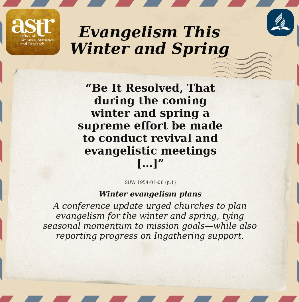 SDAHistory's tweet photo. Winter evangelism plans: A conference update urged churches to plan evangelism for the winter and spring, tying seasonal momentum to mission goals—while also reporting progress on Ingathering support. https://t.co/8cfAcTutNo #AdventistHistory https://t.co/z7MQ8RL3f5