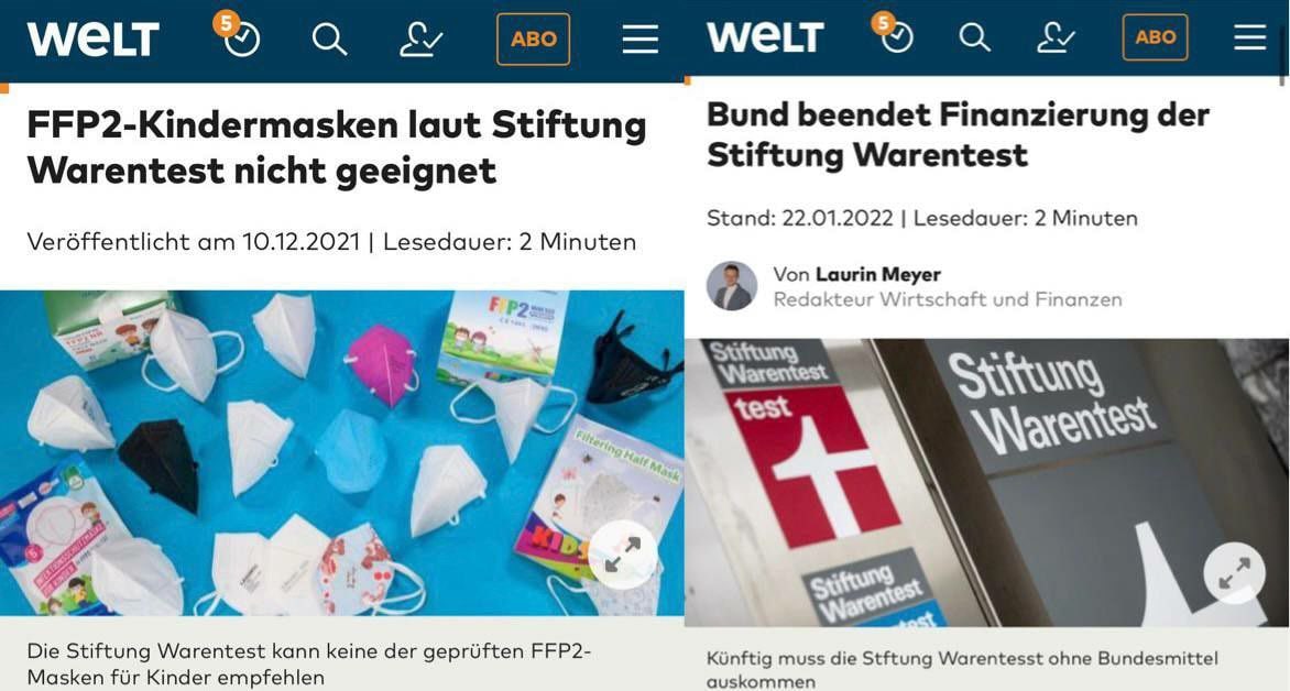 10.12.2021:

"FFP2-Kindermasken laut Stiftung Warentest nicht geeignet"

22.01.2022:

"Bund beendet Finanzierung der Stiftung Warentest"

#RichtigErinnern