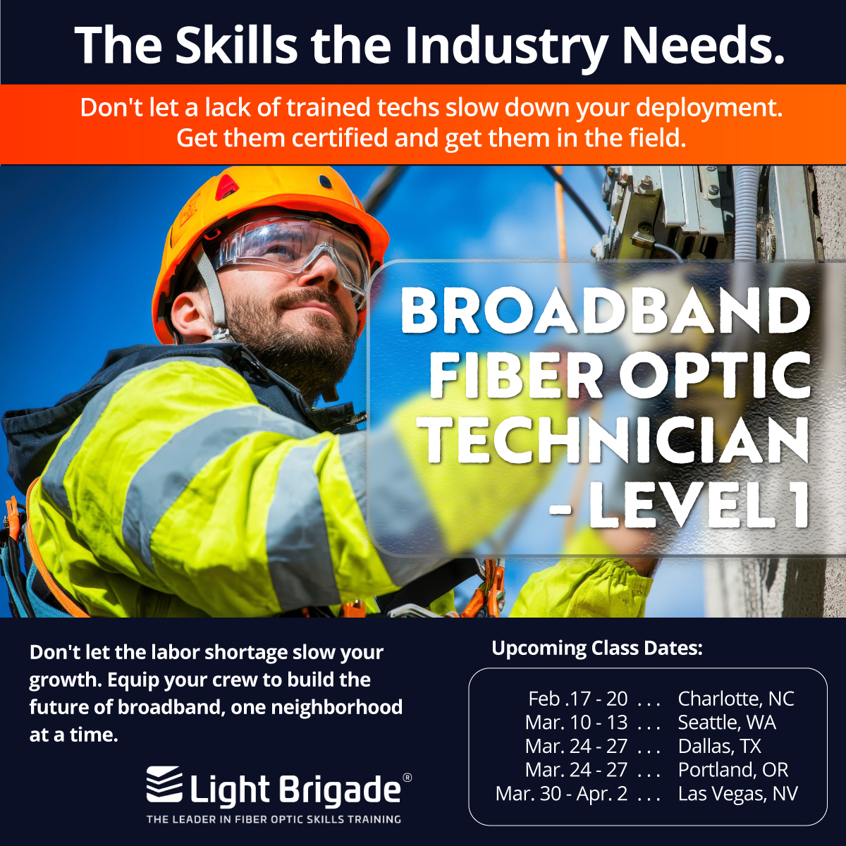 The 2026 build season is almost here! Don't let the "spring rush" stress out your crew. Our Broadband Level 1 classes give your techs the confidence to get it right the first time—no rework, just reliable fiber.

lightbrigade.com/in-person-fibe…

#Broadband #FiberOptics #LightBrigade
