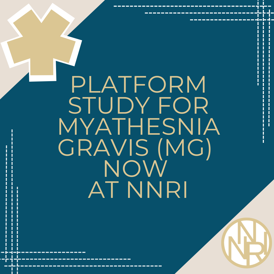 NNRI_Research's tweet photo. A platform study for Myasthenia Gravis is now at NNRI. We look forward to being a part of this research.🔬🧬 

More information here:
https://t.co/Ps7Sgf1GlF

To learn more or request additional information, please visit our website: https://t.co/7rVz2y9mrp https://t.co/at5WWRGPch