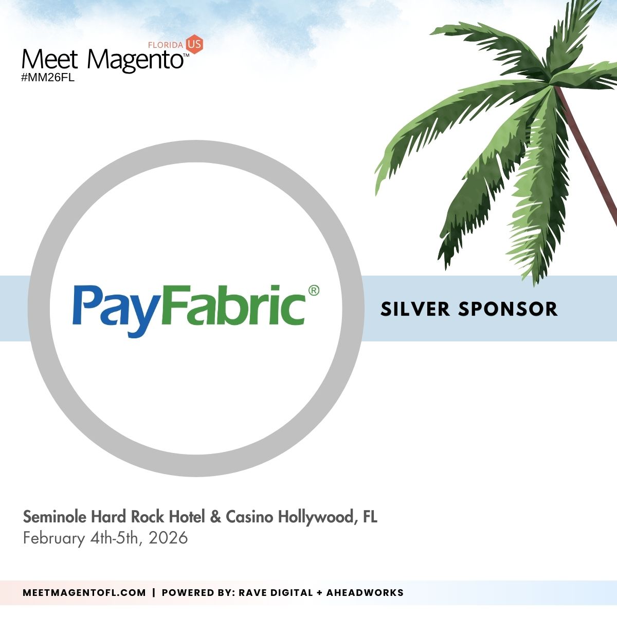 MeetMagentoFL's tweet photo. 🪨 We are grateful for the support of PayFabric (@PayFabric) as a Silver Sponsor of Meet Magento Florida 2026. 🪨

🚀 Don’t wait - #MM26FL Full Conference Passes are limited!

👉 Secure your pass: ➡️ https://t.co/r8EyapEwt5.
-
@ravedigitalus + @Aheadworks

#AdobeCommerce #Magento https://t.co/Kj8XteXNVn