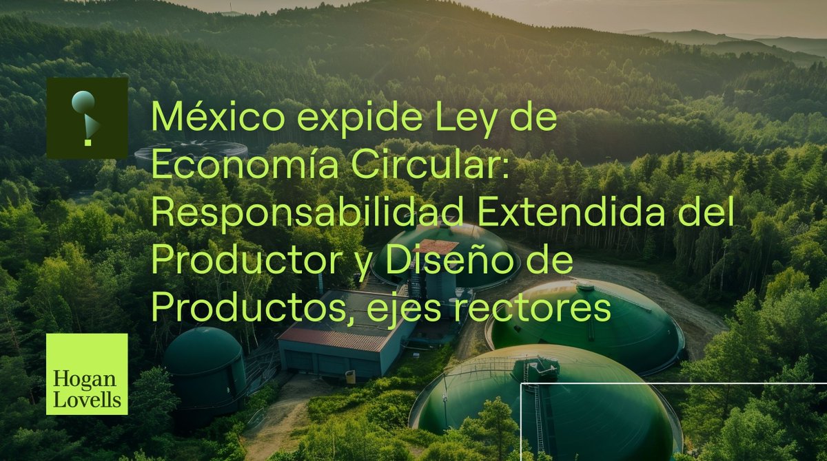 Hoganlovellsmex's tweet image. Los invitamos a leer este #ClientAlert en materia #Ambiental. 

Consulta el texto completo aquí: hoganlovells.com/es/publication…

Escrito por: 
Mauricio Llamas, Socio 
Sofia de Llano Pedroza, Asociada Sr. 

#HoganLovells