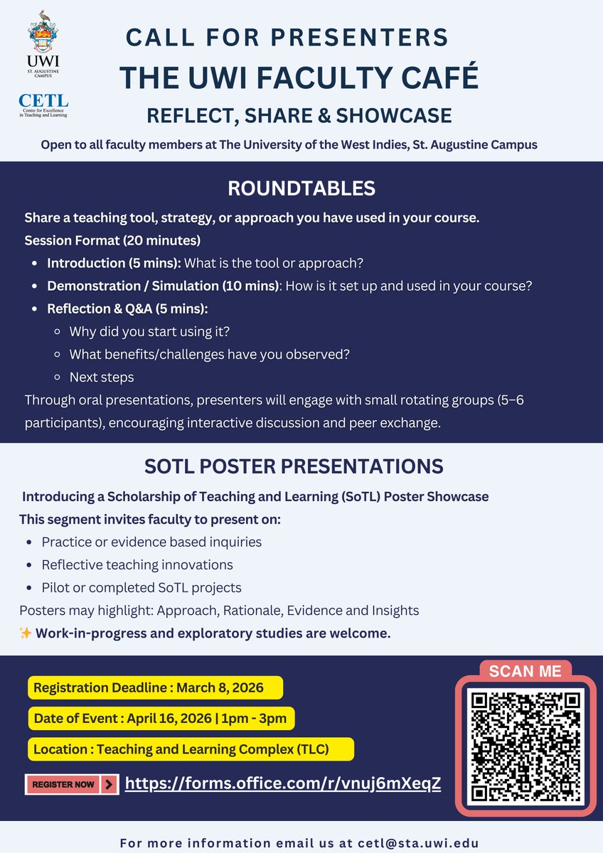 CETL_UWI_STA's tweet photo. 🎓UWI Faculty Café 2026 – Call for Presenters

Have a teaching strategy, innovation, or SoTL inquiry to share?

📌Call for Oral &amp; Poster Presenters now open
🗓️Registration Deadline: March 8, 2026
🗓️Event Date: April 16, 2026
Register here: https://t.co/88TFOxbPck https://t.co/FU0f28m4wo