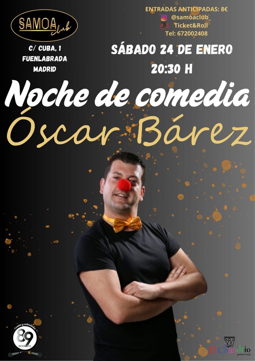 ElSÁBADO 24E, en SAMOA CLUB, tenemos COMEDIA 😂🎭🎤 ..... A las 20:30h y tendremos casi dos horas de HUMOR y risas!!!!

El espectáculo..... Es de tan solo 8€ con CONSUMICIÓN🍻🍷incluida!!!!

ENTRADAS ⬇️ 
 ticketandroll.com/eventos?s=Samoa

#SAMOA_CLUB #EL_CHANDRÍO_PRODUCCIONES #89BOSTEZOS