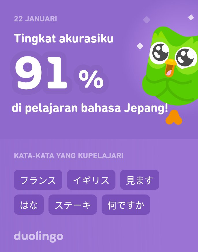 Aku sedang belajar bahasa Jepang di Duolingo! Seru, efektif, dan gratis!