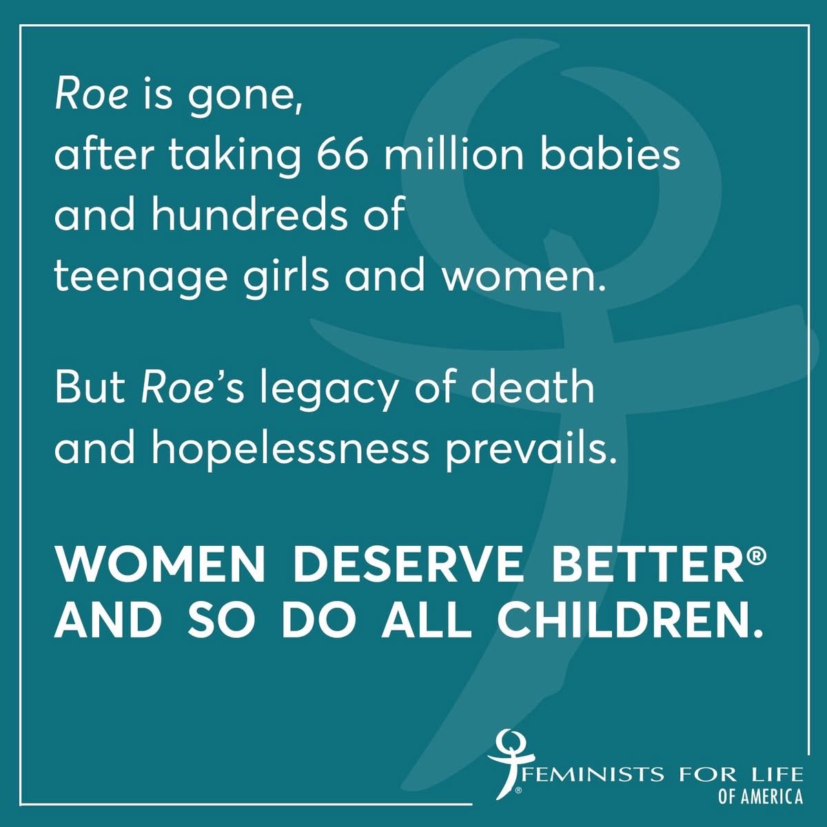 Feminists4Life's tweet image. Roe v. Wade may be history, but our work to overturn its legacy continues. We will never forget the millions of children we will never meet, children whose lives were stolen by the abortion lobby. Join Feminists for Life as we campaign for a #prowoman, #prolife culture!
