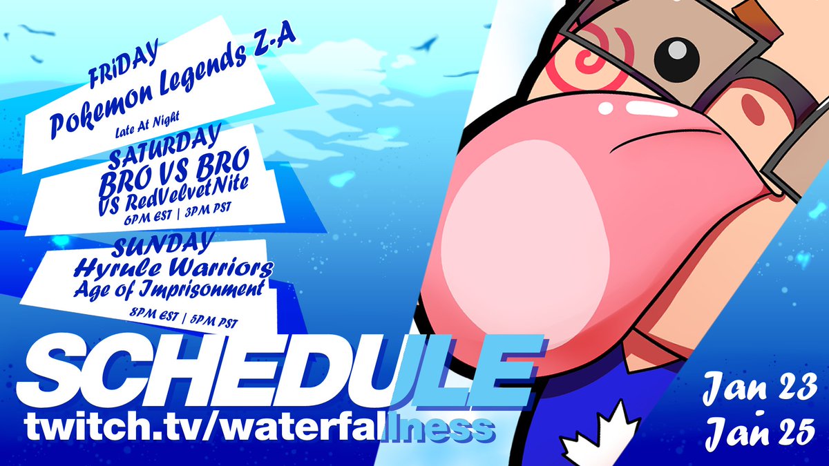BIIIIGGG STREAM WEEK!!

Friday night, idk shiny hunting or something we'll see

Saturday the fan favorite BRO VS BRO Crowned returns as we take on our first competitor <a href="/RedVelvetNite/">『Red Velvet 🌙』</a> 

Sunday is a maybe but we be starting hyrule warriors
twitch.tv/waterfallness