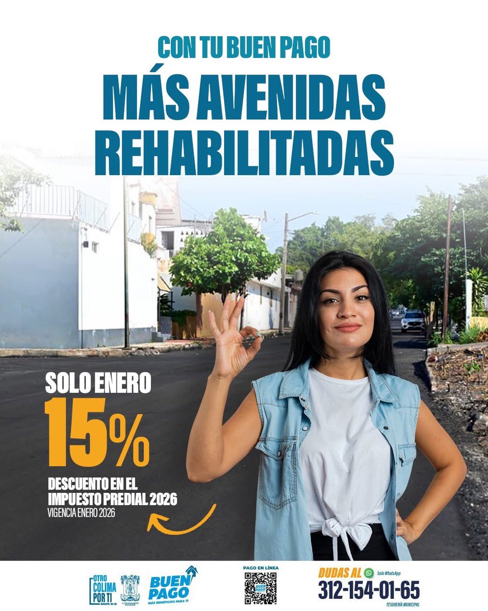 ¡Realiza tu #BuenPago y obtén un 𝟏𝟓 % 𝐝𝐞 𝐝𝐞𝐬𝐜𝐮𝐞𝐧𝐭𝐨! 

Aprovecha los últimos días para obtener este beneficio en el pago del impuesto predial 2026. Con tu contribución seguimos construyendo más obras y brindando mejores servicios para todas y todos.

#OtroColimaPorTi