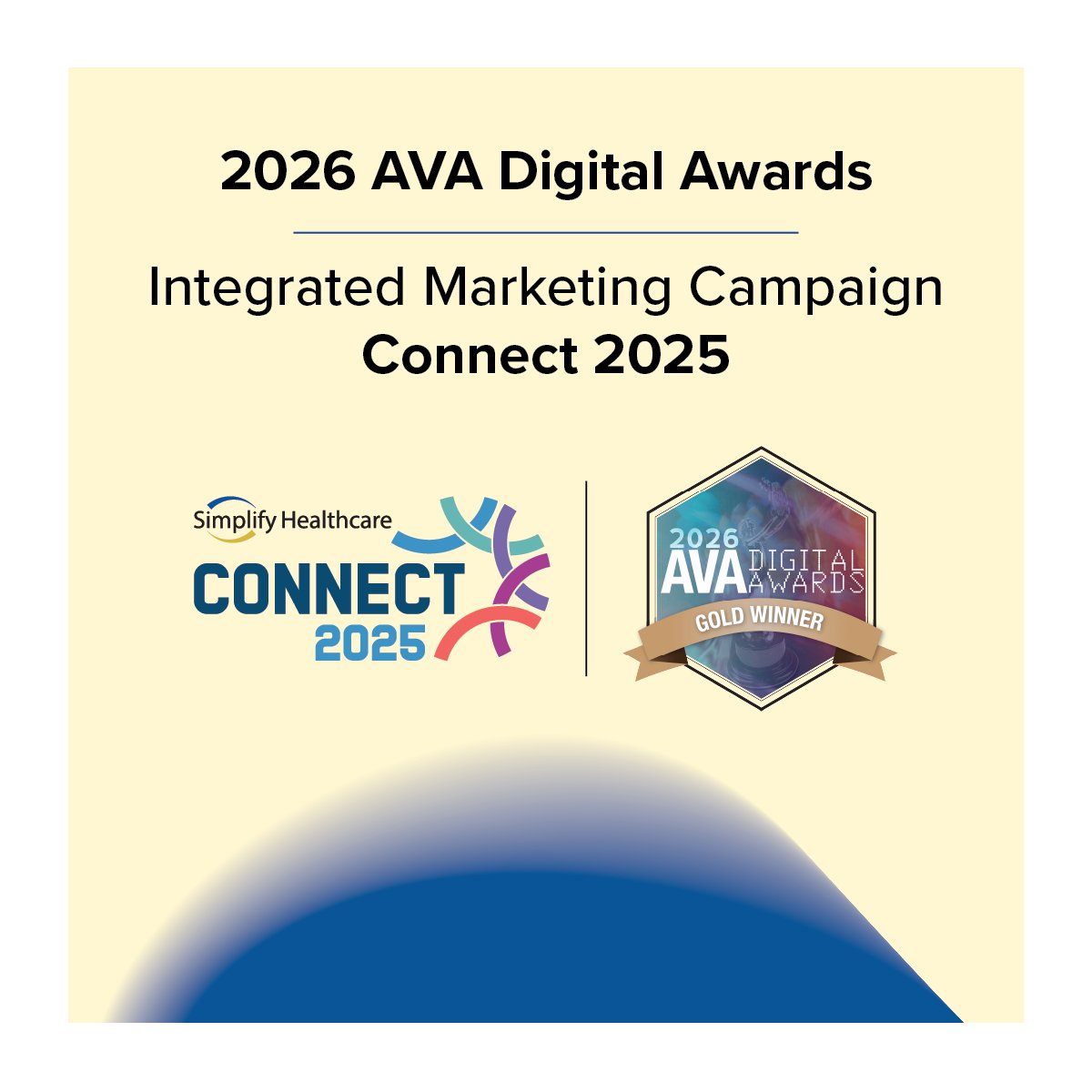 Simplify Healthcare’s Connect 2025 Integrated Marketing Campaign won a Gold Award at the 2026 AVA Digital Awards!

Here’s to raising the bar even higher for Connect 2026!

See more: enter.amcpros.com/ava/winners/

#SimplifyHealthcare #AVAAwards #GoldWinner #Connect2025