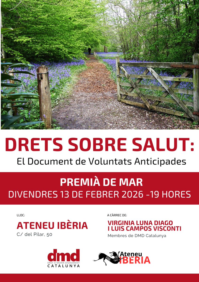 DRETS SOBRE LA SALUT:
El document de voluntats anticipades. 

Conferència gratuita a càrrec de V. Luna i L. Campos, membres de l'entitat Dret a Morir Dignament
🗓  Divendres 13 de febrer 2026
🕖 a les 19.00h
📍 c/ del Pilar, 50 #PremiàdeMar 
#dretamorirdignament #dmdcatalunya