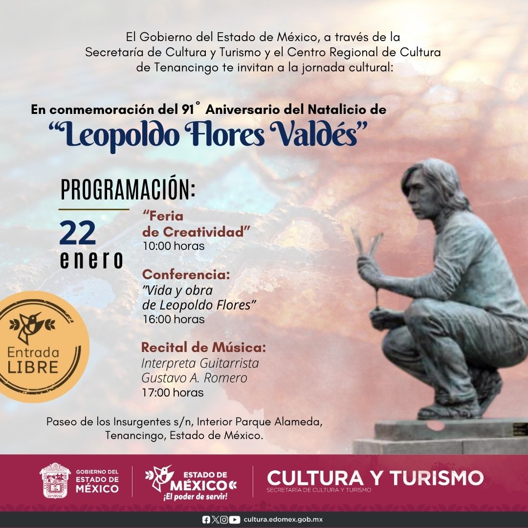 EdomexTenancing's tweet photo. En conmemoración del 91 Aniversario del Natalicio del pintor, muralista y escultor mexiquense “Leopoldo Flores Valdés”, te esperamos hoy 🗓️ 22 de enero en el #RecitaldeMúsica interpretado por el guitarrista Gustavo Romero. ¡No faltes! 

⏰ 17:00 horas
🎟️ #EntradaLibre https://t.co/R11wF30RkO