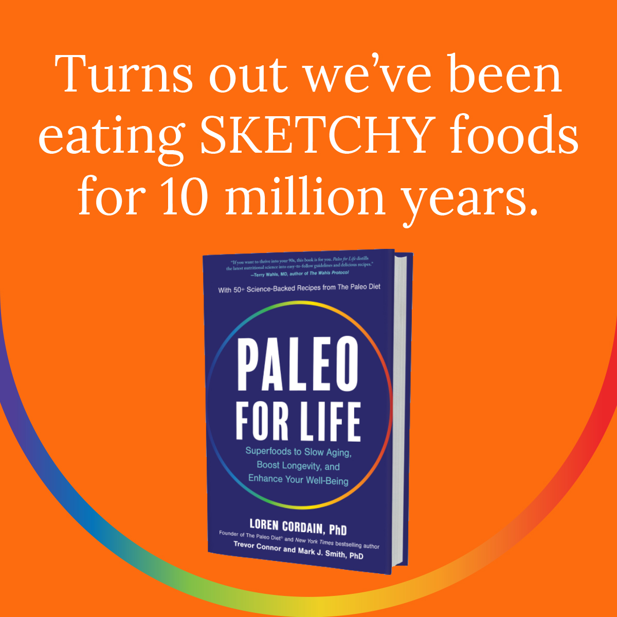 Our ancestors have been eating fermented foods for 10 million years, which explains why they are so vital for health! 

Consuming probiotic fermented foods can lower blood pressure, inflammation, insulin, and triglycerides. Paleo for Life shows you how to get these benefits with