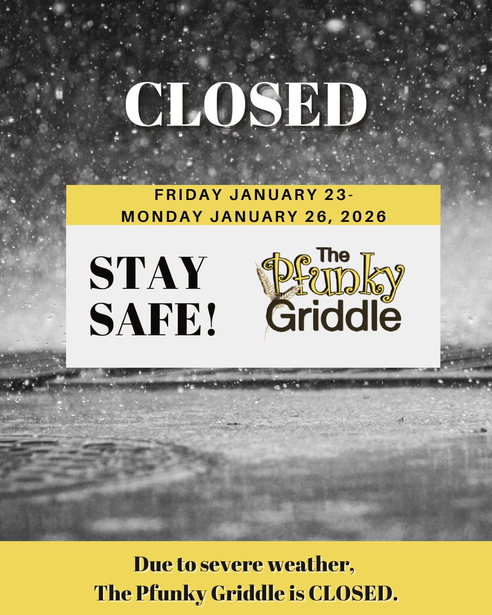 pfunkygriddle1's tweet photo. Due to severe weather, The Pfunky Griddle will be closed Friday, January 23 through Monday, January 26, 2026. 

Stay safe, Nashville-we’ll see you Tuesday! ✌️❤️🥞 https://t.co/iTgsLMKGiL