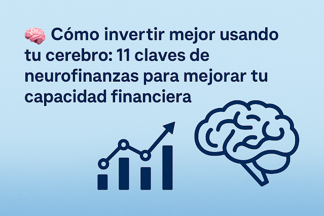 Mejorar tus finanzas comienza por entender como funciona tu "cerebro económico" Aquí tienes 11 claves que te ayudarán decisivamente neurocienciaempresarial.com/2025/08/11-cla…