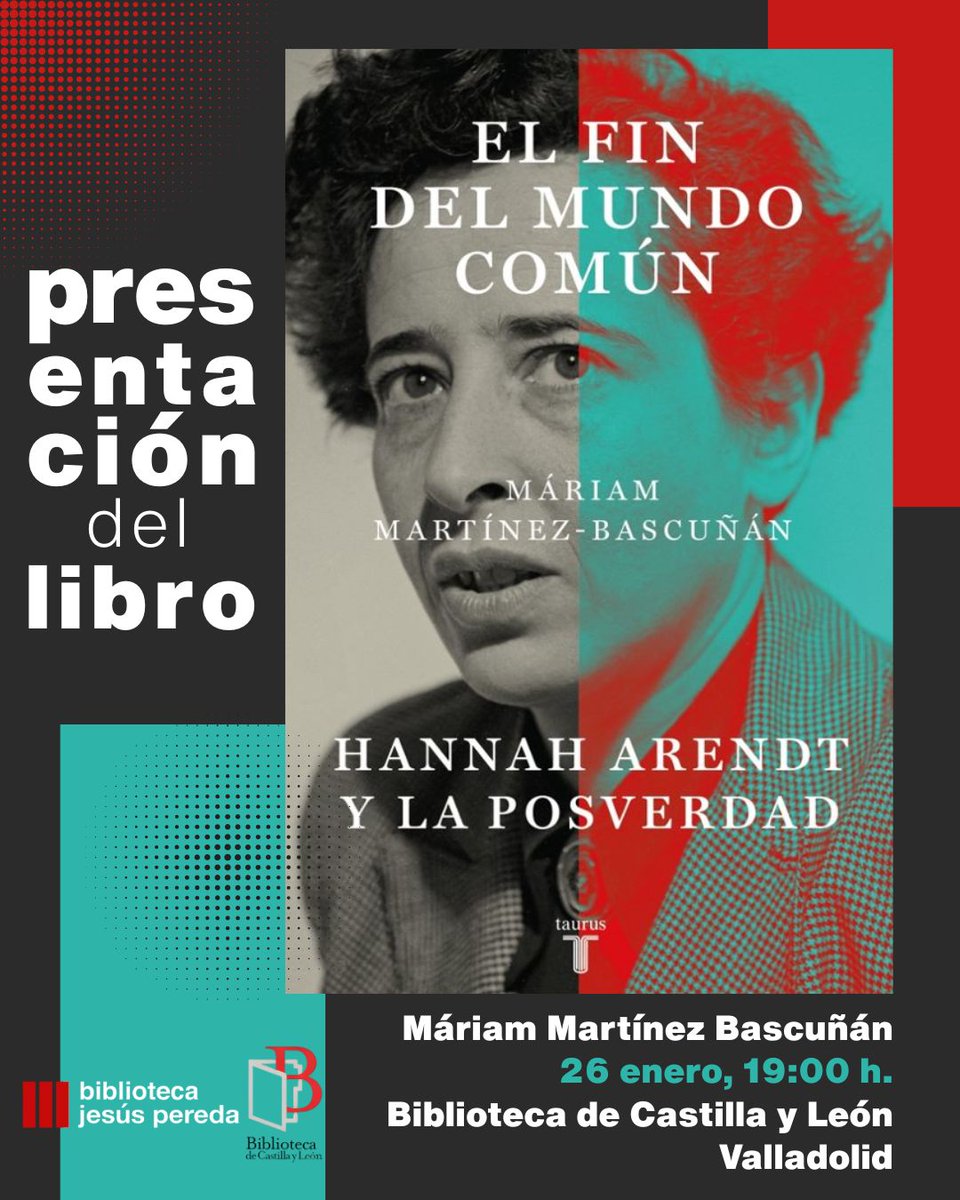 Uno de los mejores libros de 2025 (Babelia), una de las filósofas más interesantes, Hannah Arendt, y una de las escritoras más lúcidas <a href="/MariamMartinezB/">Máriam M.Bascuñán</a>
📍 Valladolid, Biblioteca de CyL
🕖 Lunes 26 enero, 19h00 
Un espacio para compartir conocimiento y dialogar sobre la posverdad.