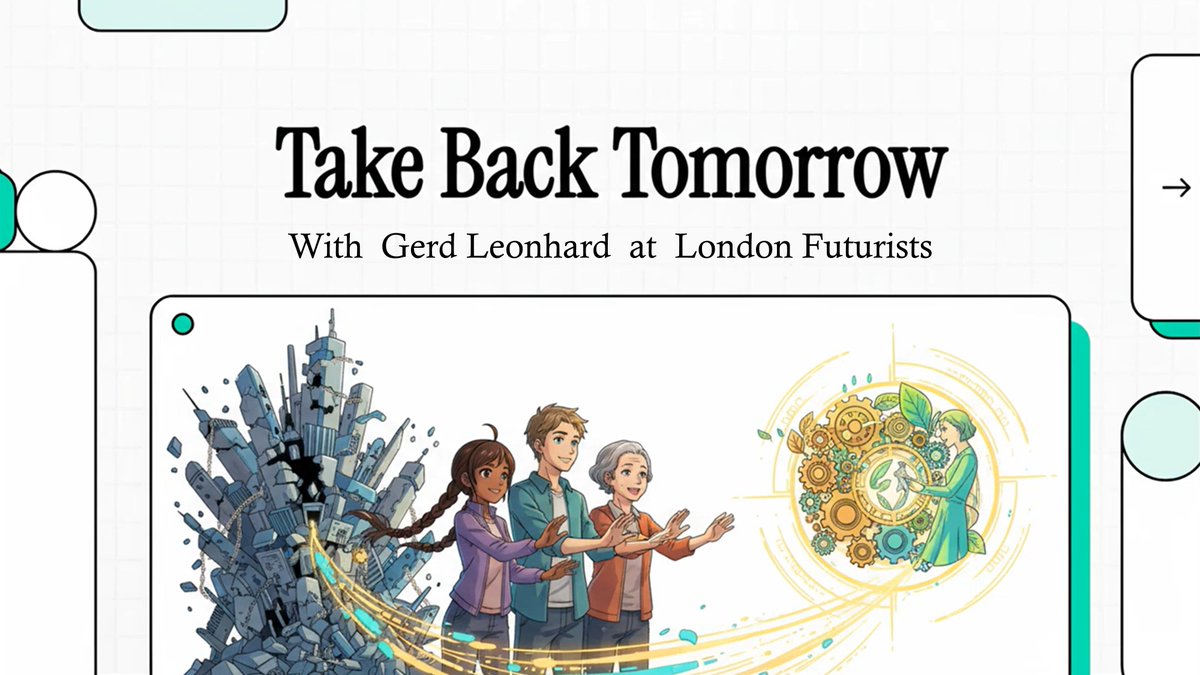 Just announced: "Take Back Tomorrow", a <a href="/LondonFuturists/">London Futurists</a> webinar on 31st Jan, exploring the bold new "The Bad Future" initiative of Gerd Leonhard (<a href="/gleonhard/">Gerd Leonhard</a>). <a href="/LiselotteLyngs/">Liselotte Lyngsø</a> will be providing real-time feedback. For more details and to register see meetup.com/london-futuris…