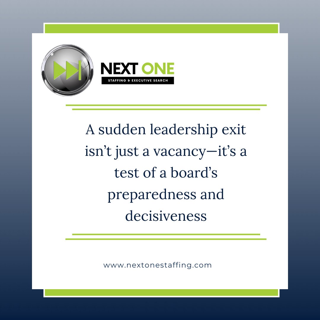 Executive transitions reveal governance strength. Prepared boards move quickly, communicate clearly, and secure leadership continuity.

#NextOneStaffing #ExecutiveSearch #LeadershipStrategy