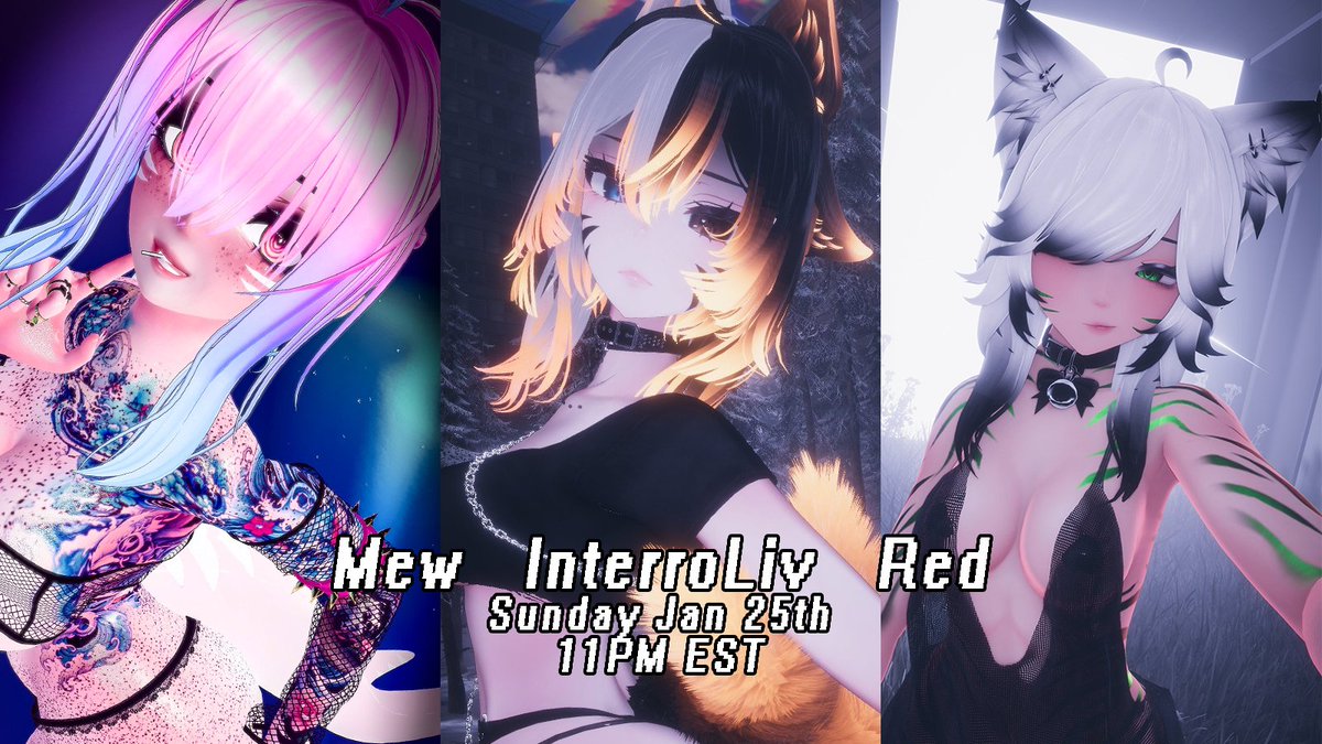 On Sunday night, 11PM EST, I'm drawing these 3 cuties at the same time live on my stream! Liv, Mew, and Red!

I'm glad they agreed to show up for this, it will be the first time I have so many people at the same time.

<a href="/MuteMewOfficial/">Mute Mew</a> <a href="/interro_liv/">Interro_Liv</a> <a href="/red_mutevr/">Red</a>