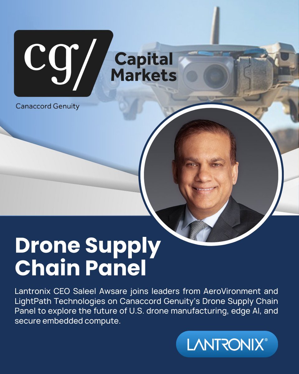 lantronix's tweet image. @lantronix CEO Saleel Awsare joined @aerovironment  and LightPath Technologies on Canaccord Genuity's Drone Supply Chain Panel to discuss edge AI, trusted compute, and the future of U.S. drone manufacturing.

Watch the full webcast: bit.ly/4sTXCMX

#USdrones #UAVs