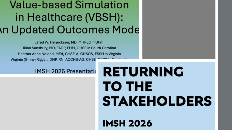 ValueBasedSim's tweet image. Value-based Simulation (VBS) has an Affinity Group (AG) in the Society for Simulation in Healthcare (SSH) and we had 2 successful presentations at #IMSH2026. Our next VBS AG mtg is on 2/19 @ 1200 EST.