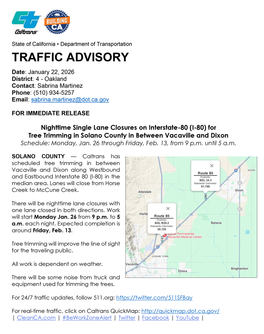 TRAFFIC ALERT (SOLANO COUNTY) - Nighttime Single Lane Closures on I-80 for  Tree Trimming in Solano Between Vacaville and Dixon. Schedule: Monday, Jan.  26 through Friday, Feb. 13, from 9 p.m. until 5 a.m. @CaltransD4