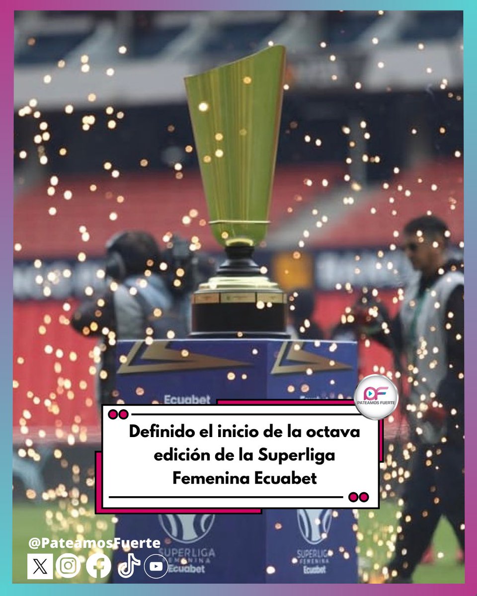 🚨 Todo listo para que arranque la octava edición de la Superliga Femenina @ecuabetoficial. ⚽️🏃🏻‍♀️

📆 28 febrero - 25 de julio fase regular

📆 Play-Offs 01 de agosto

📆 Final de ida 22 de agosto y la vuelta el 29. 

Vía <a href="/evemurillo9/">Eve Murillo</a> 

#PateamosFuerte